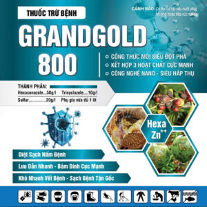 Thuốc trừ bệnh GrandGold 80SC - Công nghệ Nano, Khô nhanh vết bệnh